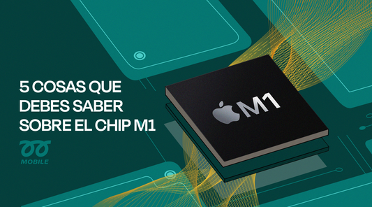 5 cosas que debes saber sobre el chip M1